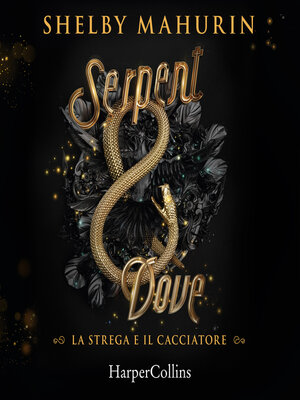 cover image of Serpent & Dove